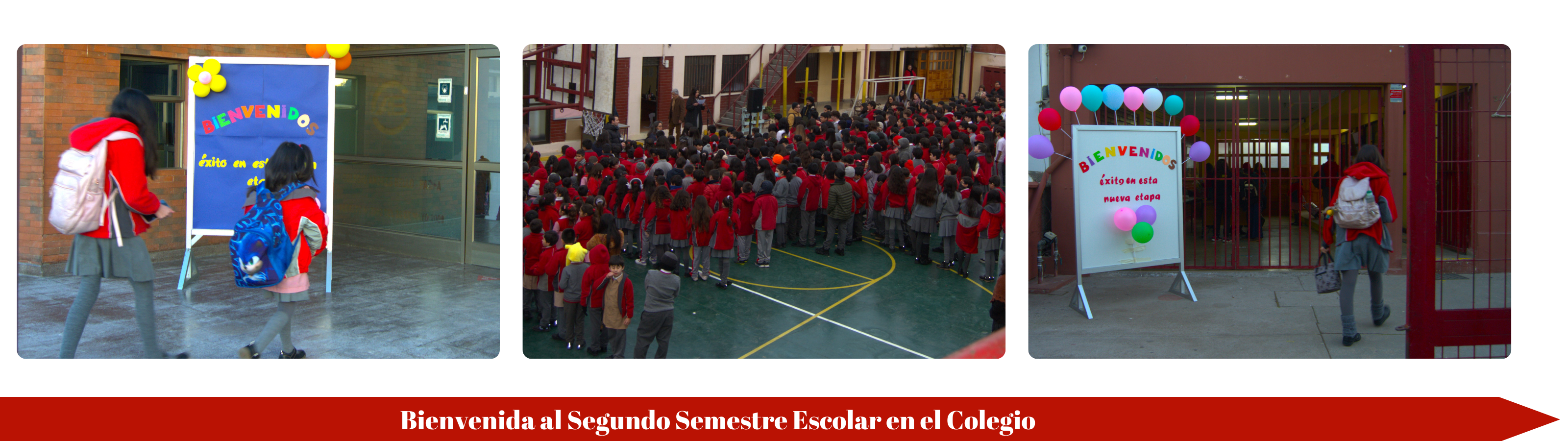 Bienvenida al Segundo Semestre Escolar en el Colegio